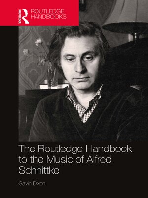 cover image of The Routledge Handbook to the Music of Alfred Schnittke